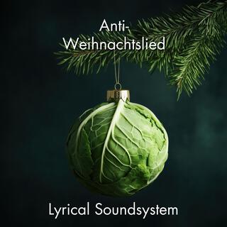 Anti-Weihnachtslied lyrics | Boomplay Music