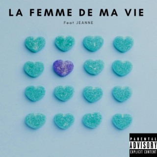 La femme de ma vie