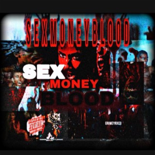 Sexmoneyblood