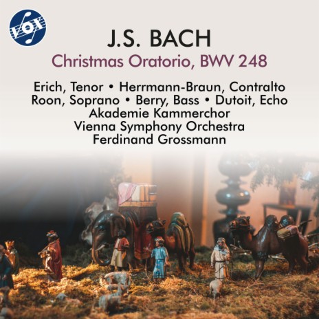 Christmas Oratorio, BWV 248, Pt. 1: No. 8, Großer Herr, o starker König ft. Bruno Seidlhofer, Joseph Nebois, Ferdinand Grossmann & Vienna Symphony | Boomplay Music