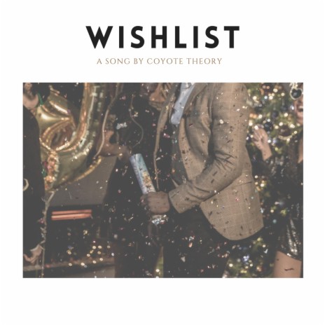 Wishlist | Boomplay Music