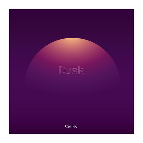 Dusk | Boomplay Music