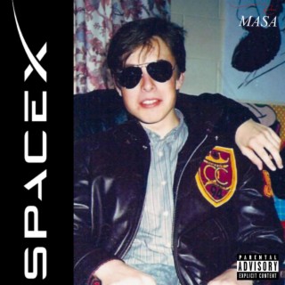 SpaceX lyrics | Boomplay Music