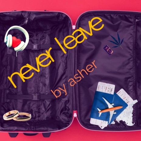 Never leave | Boomplay Music