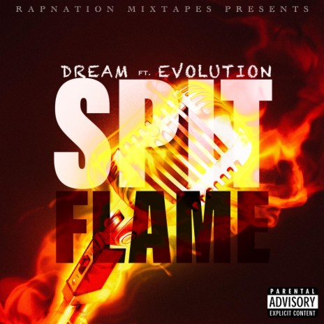 Spit Flame ft. Dark Dream & Evolution