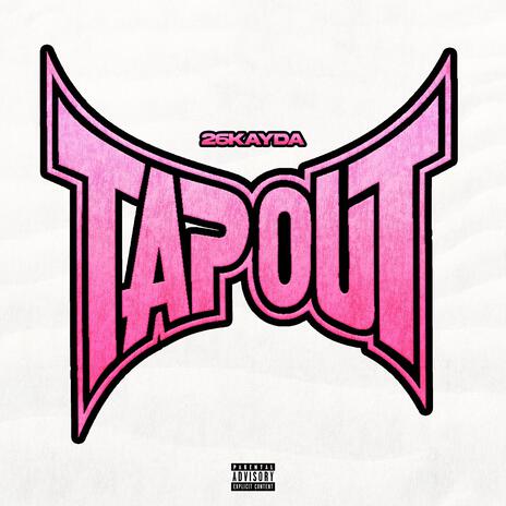 TAPOUT | Boomplay Music