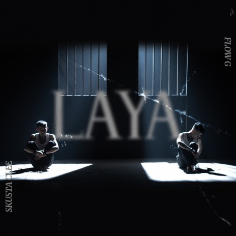 Laya ft. Skusta Clee | Boomplay Music