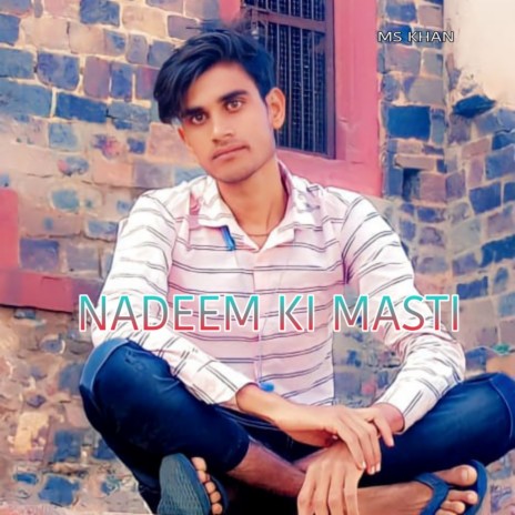 Nadeem Ki Masti