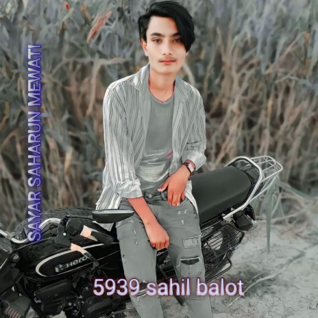 5939 Sahil Balot | Boomplay Music