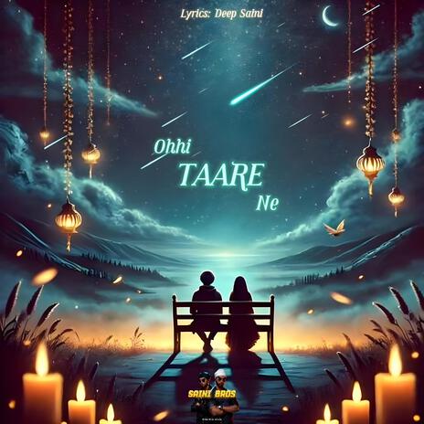 Ohhi Taare Ne | Boomplay Music