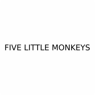 Five Little Monkeys