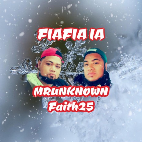 Fiafia Ia ft. Faith25 | Boomplay Music