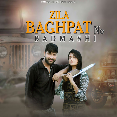 ZILA BAGHPAT NO BADMASHI ft. MANDEEP CHANGIYA | Boomplay Music