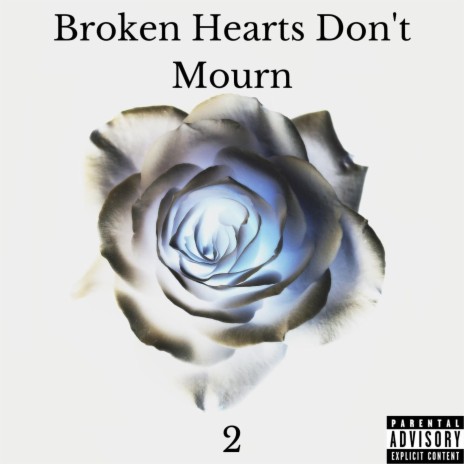 Broken Hearts Don't Mourn (Interlude)