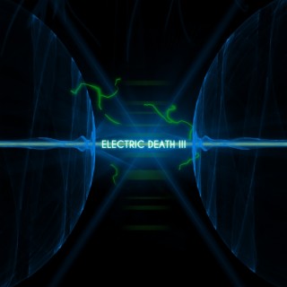 Electric Death III