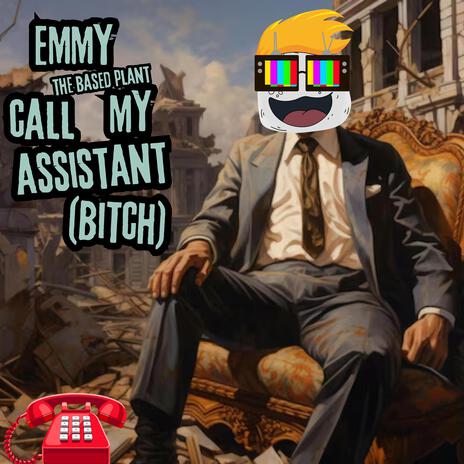 CALL MY ASSISTANT | Boomplay Music