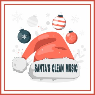 Santa's Clean Music