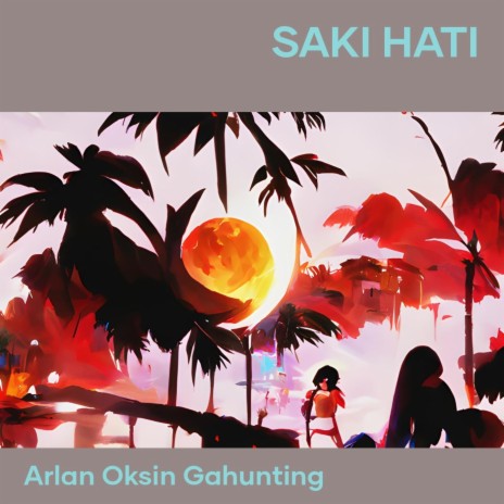 Saki Hati | Boomplay Music