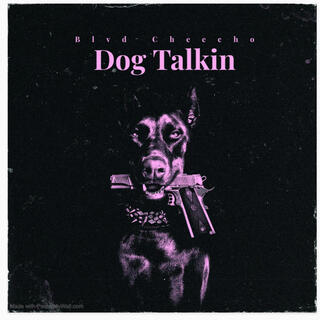 Dog Talkin