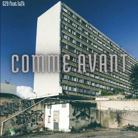 Comme avant (feat.la2k) | Boomplay Music