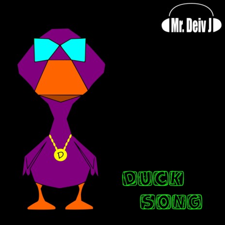 DUCK SONG | Boomplay Music