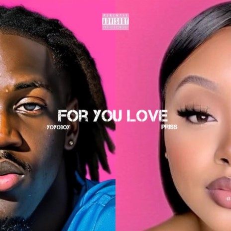 For you love ft. Priss | Boomplay Music