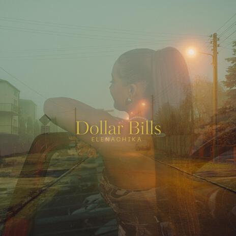 Dollar Bills | Boomplay Music