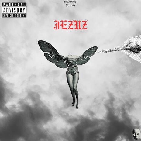 JEZUZ | Boomplay Music