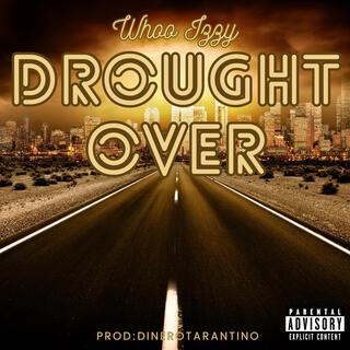 Drought Over