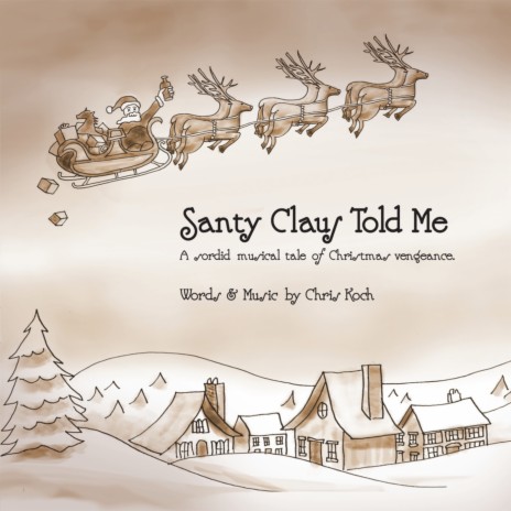 Santy Claus Told Me (Radio Cut) | Boomplay Music