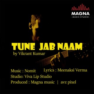 Tune jab naam