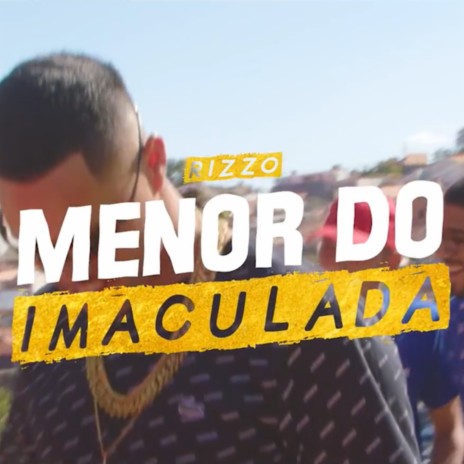 Menor do Imaculada | Boomplay Music