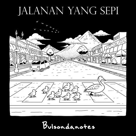 Jalanan Yang Sepi ft. Jelang Bagaskara