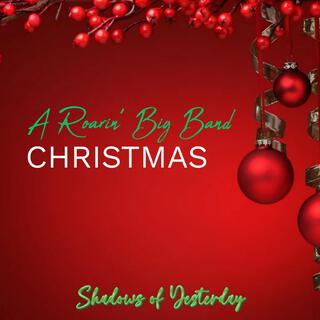 A Roarin' Big Band Christmas