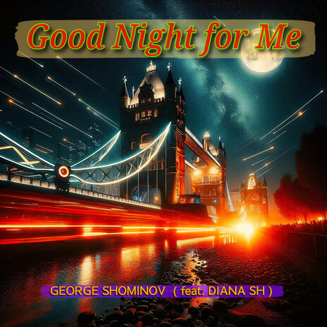 Good Night for Me ft. Diana Sh | Boomplay Music