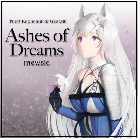 Ashes of Dreams (From NieR Replicant & Gestalt) (English) | Boomplay Music