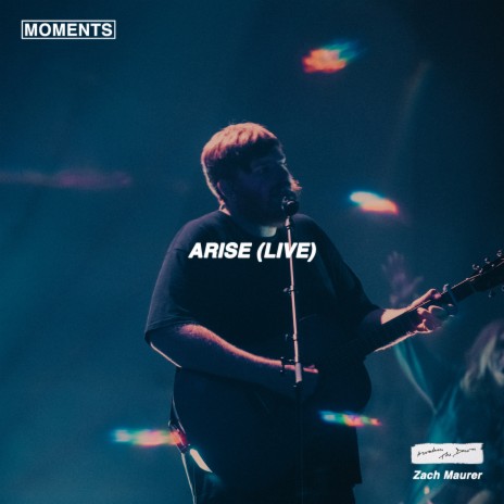 Arise (Live) ft. Zach Maurer | Boomplay Music