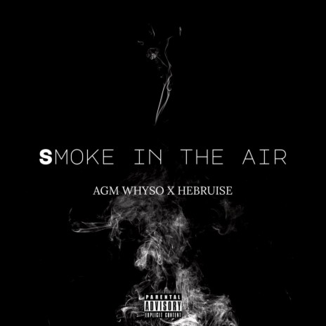 Smoke in the air ft. Hebruise | Boomplay Music