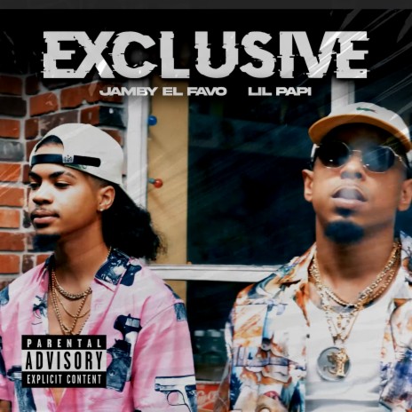 Exclusive ft. Lil Papi | Boomplay Music