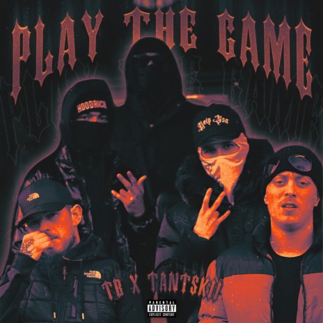 Play The Game ft. Tantskii | Boomplay Music