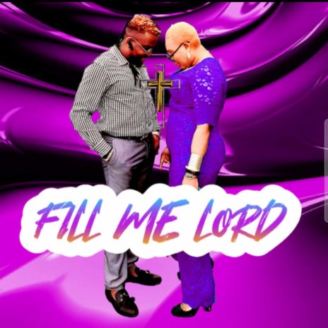 FILL ME LORD