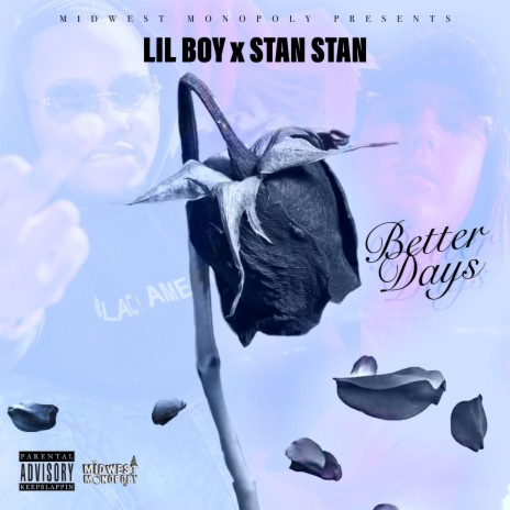 Better Days ft. Stan Stan | Boomplay Music