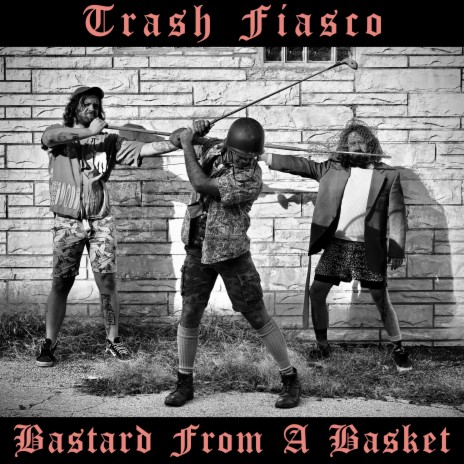 Bastard from a Basket
