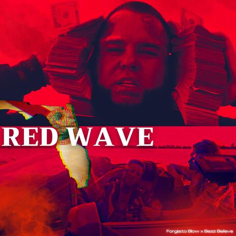 Red Wave ft. Bezz Believe | Boomplay Music