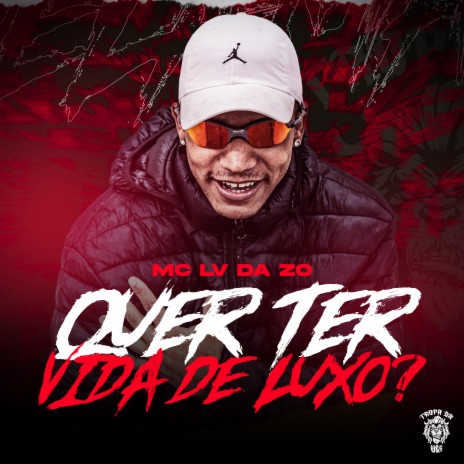 Quer Ter Vida De Luxo ? ft. Tropa da W&S | Boomplay Music