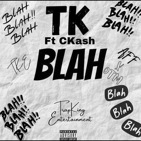 BLAH ft. Young Ckash | Boomplay Music