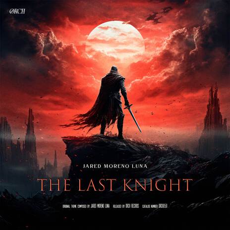 The Last Knight ft. RUNE ᚱᚢᚾᛖ | Boomplay Music