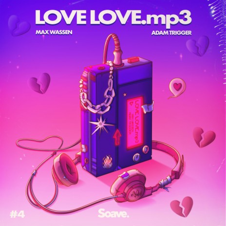 LoveLove.mp3 ft. Adam Trigger, Walid Benmeriemer & Teodor Fernlof