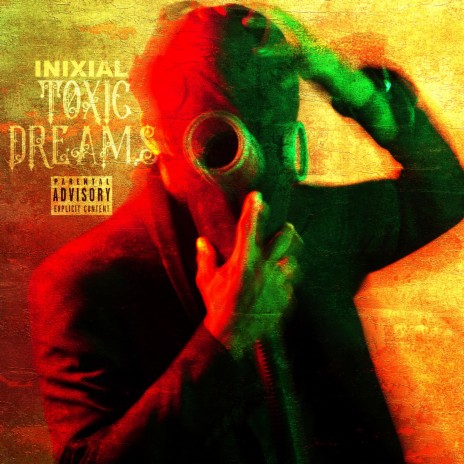 Toxic Dreams Inixiation | Boomplay Music