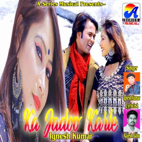 Ka Jadoo Karle | Boomplay Music